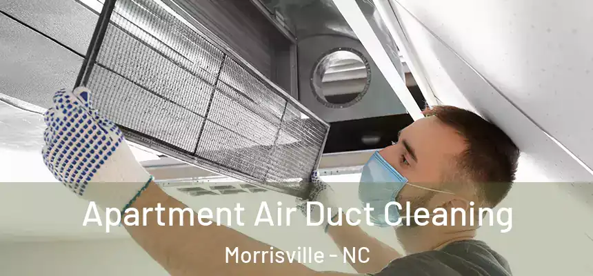  Apartment Air Duct Cleaning Morrisville - NC